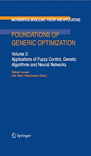 Foundations of Generic Optimization: Volume 2: Applications of Fuzzy ...