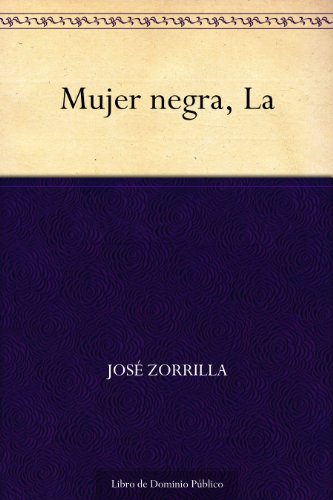 Mujer negra, La Mujer negra, La
