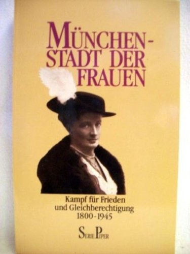 Das Buch Von Der Stadt Der Frauen Amazon.co.jp: Muenchen, Stadt der Frauen : Volland, Eva-Maria, Bauer