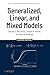 Generalized, Linear, and Mixed Models, 2nd Edition
