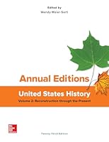 Annual Editions: United States History, Volume 2: Reconstruction Through the Present 1259431460 Book Cover