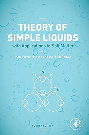 Theory of Simple Liquids: with Applications to Soft Matter 4th Edition book cover