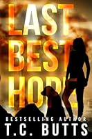 Last Best Hope 1475166591 Book Cover