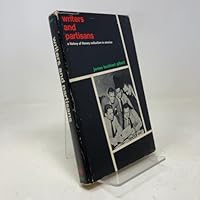 Writers and Partisans: a History of Literary Radicalism in the United States B00C3DBGFK Book Cover
