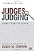 Judges on Judging: Views from the Bench