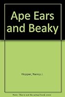 Ape Ears and Beaky 0380702703 Book Cover