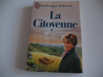 Paperback La citoyenne (LITTÉRATURE FRANÇAISE) [French] Book