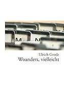 Woanders, vielleicht 373864640X Book Cover