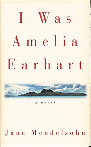 I WAS AMELIA EARHART. B001U9XKE8 Book Cover