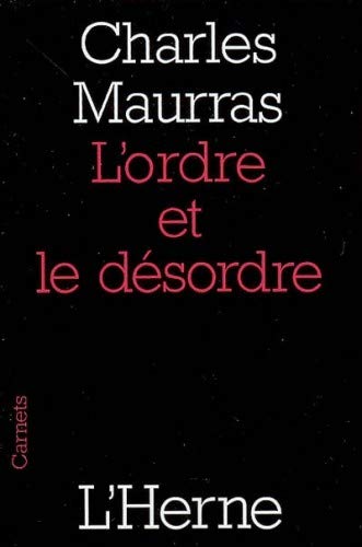 L'ordre et le désordre (Carnets de l'Herne) livre En ligne