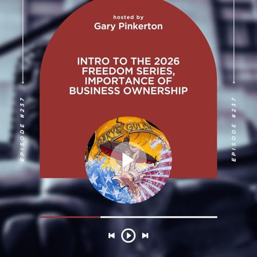 Intro to the 2026 Freedom Series, Importance of Business Ownership