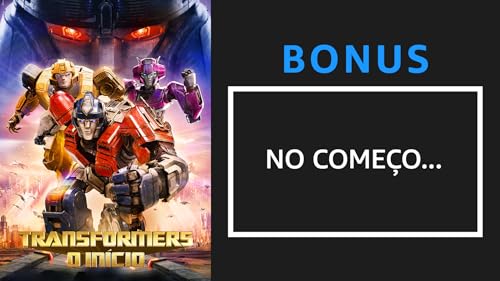 Transformers: O Início | No começo...
