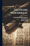  Deutsches Wörterbuch.