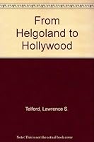 From Helgoland to Hollywood 068249738X Book Cover