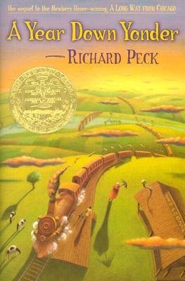 BY Peck, Richard ( Author ) [{ A Year Down Yonder By Peck, Richard ( Author ) Oct - 01- 2000 ( Hardcover ) } ]