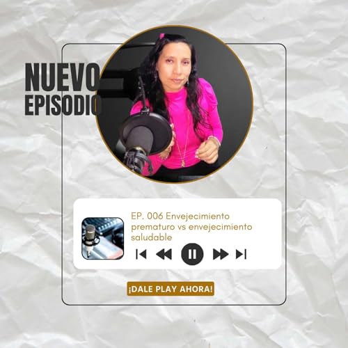 ENVEJECIMIENTO PREMATURO VS ENVEJECIMIENTO SALUDABLE