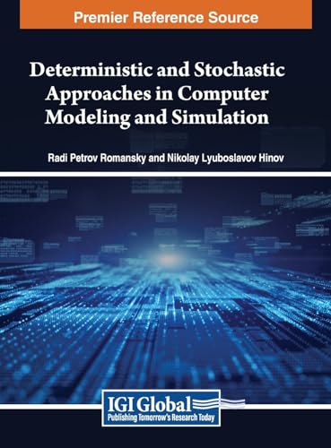 Deterministic and Stochastic Approaches in Computer Modeling and Simulation view 2