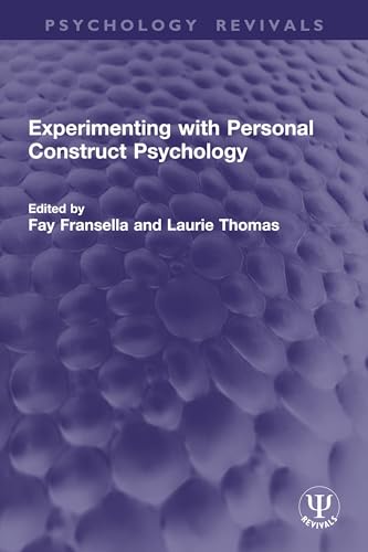 Experimenting with Personal Construct Psychology (Psychology Revivals) (English Edition)
