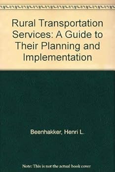 Hardcover Rural Transport Services: A Guide To Their Planning And Execution Book