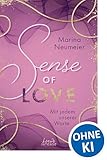 Sense of Love - Mit jedem unserer Worte (Love-Trilogie, Band 3): Träume dich ins sonnige Venedig - Eine mitreißende Liebesgeschichte voller Hoffnung und mutiger Entscheidungen