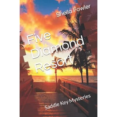 Five Diamond Resort: Saddle Key Mysteries