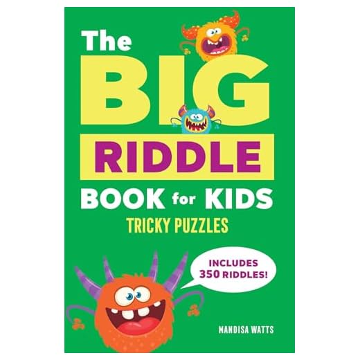 The Big Riddle Book for Kids: Tricky Puzzles