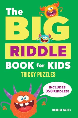 The Big Riddle Book for Kids: Tricky Puzzles