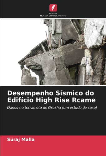 Desempenho Sísmico do Edifício High Rise Rcame: Danos no terramoto de Grokha (um estudo de caso