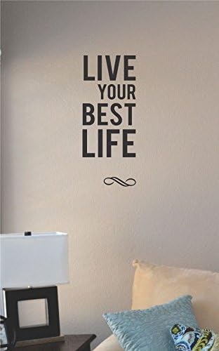 JS Artworks Vinilo decorativo decorativo para pared con texto en inglés "Live Your Best Life"