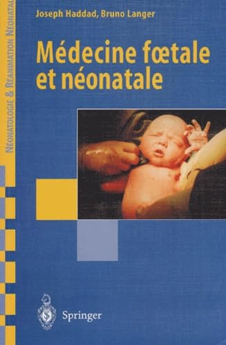 Médecine foetale et néonatale