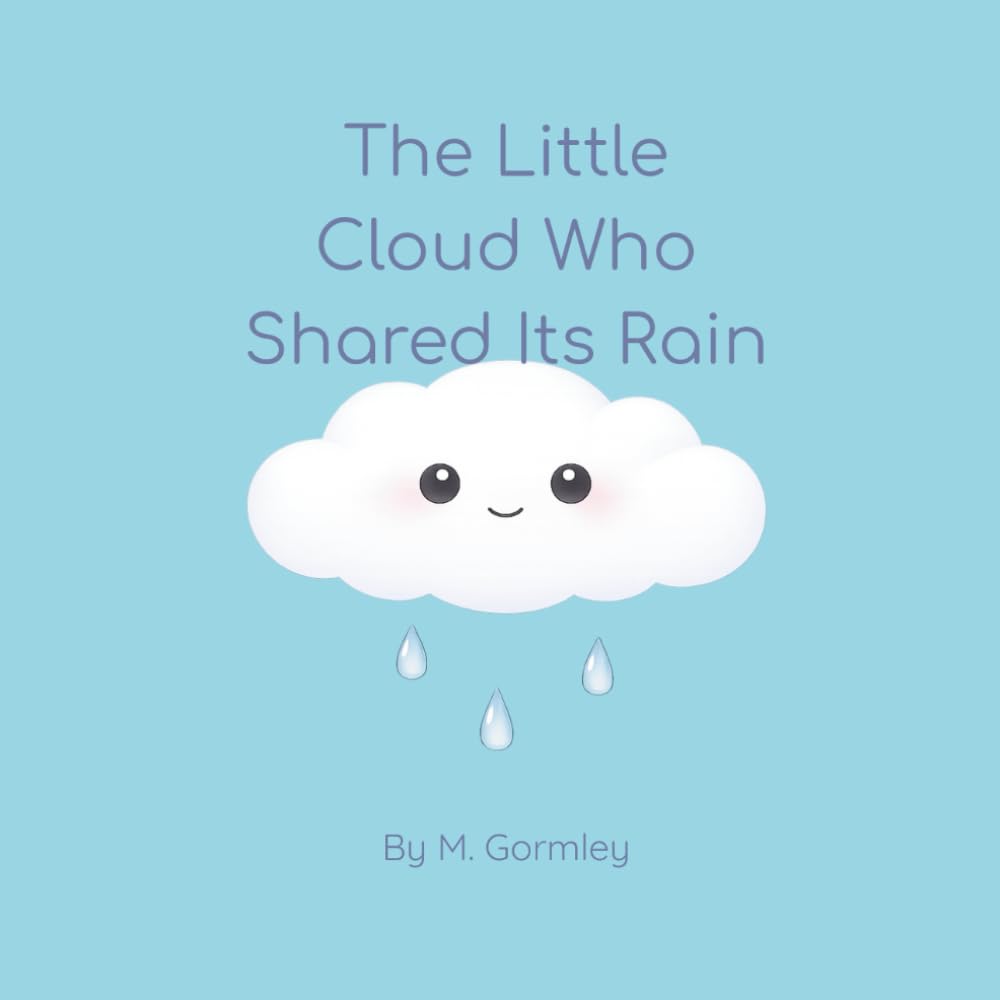 The Little Cloud Who Shared Its Rain