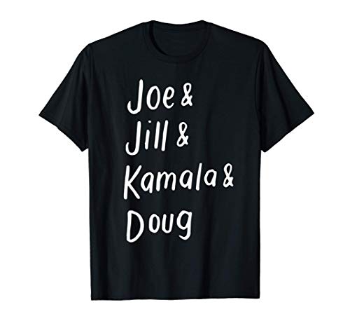 Joe & Jill & Kamala & Doug Biden Harris 2020 Vote Démocrate T-Shirt