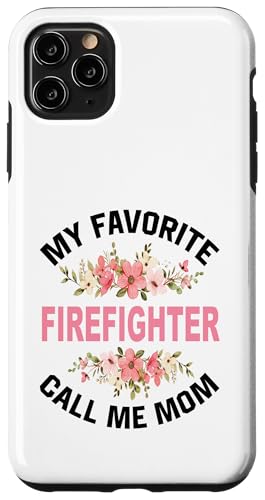 My Favorite Firefighter Call Me Mom h hm X}zP[X iPhone 11 Pro Max p