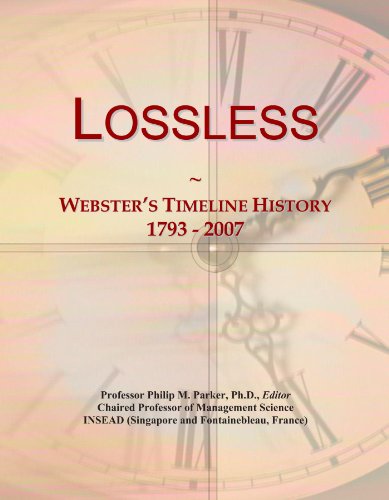Lossless: Webster's Timeline History, 1793 - 2007