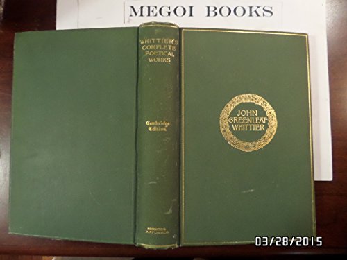 The Complete Poetical Works of John Greenleaf W... B000K2GBAG Book Cover