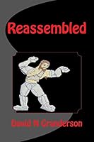 Reassembled 1517272661 Book Cover
