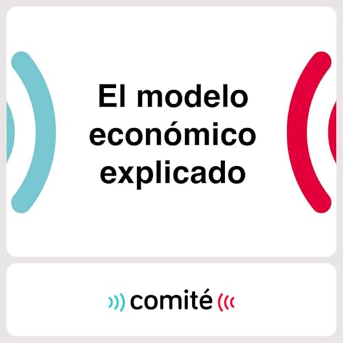 Couverture de El modelo econ&oacute;mico explicado