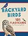 Backyard Birds: 101 Flashcards for Discovering Birds
