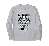 Weakness Is A Choice Gym Bodybuilder Gym Bro