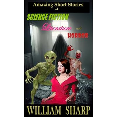 Amazing Short Stories of Science Fiction, Literature and Horror
