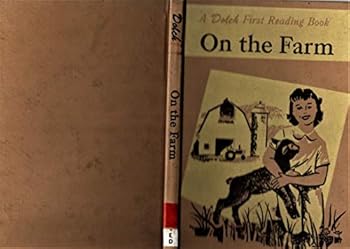 Hardcover On The Farm A Dolch First Reading Book