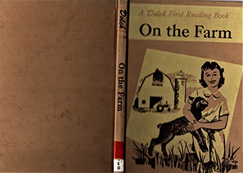 On The Farm A Dolch First Reading Book B00DF08EFK Book Cover