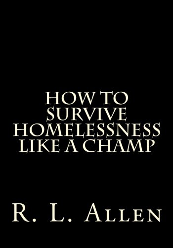 How To Survive Homelessness Like A Champ 1536828416 Book Cover