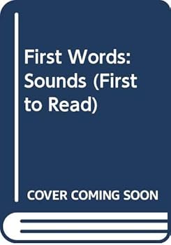 Hardcover First Words: Sounds (First to Read) Book