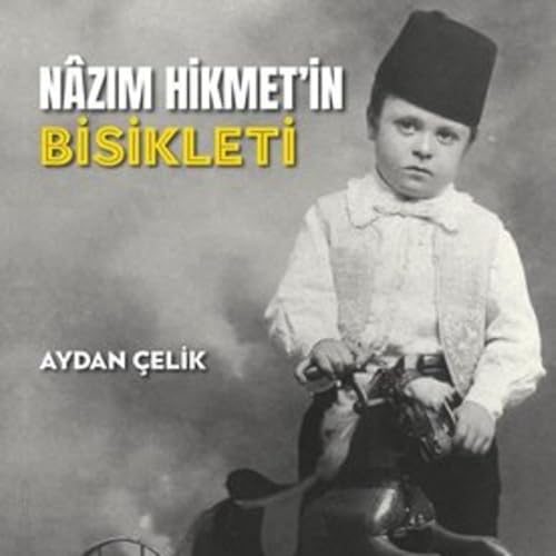 19 MAYIS TURU ve AYDAN &Ccedil;ELİK NAZIM HİKMETİN BİSİKLETİ copertina