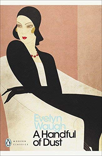 A Handful of Dust (Penguin Modern Classics) by Waugh, Evelyn (December 7, 2000) Paperback