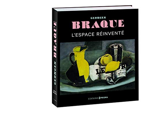 Télécharger Georges Braque - L'espace réinventé Livre PDF Gratuit