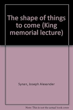 Unknown Binding The shape of things to come (King memorial lecture) Book