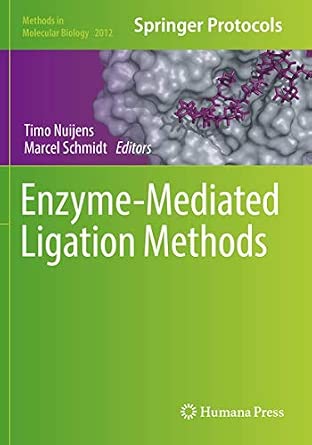 Enzyme-Mediated Ligation Methods: 2012 1st ed. 2019 Edition-Wow! eBook