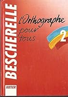 L'Orthographe pour tous 2218024705 Book Cover